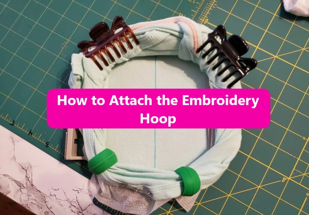 how to attach an embroidery hoop for beginners