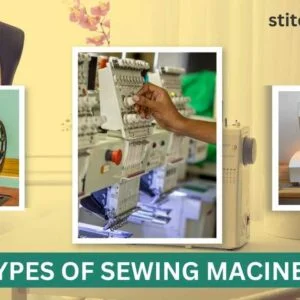 27 Different Types of Sewing Machines 2024