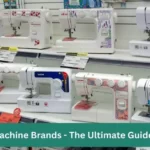 What is the Best Sewing Machine Brand in 2024?